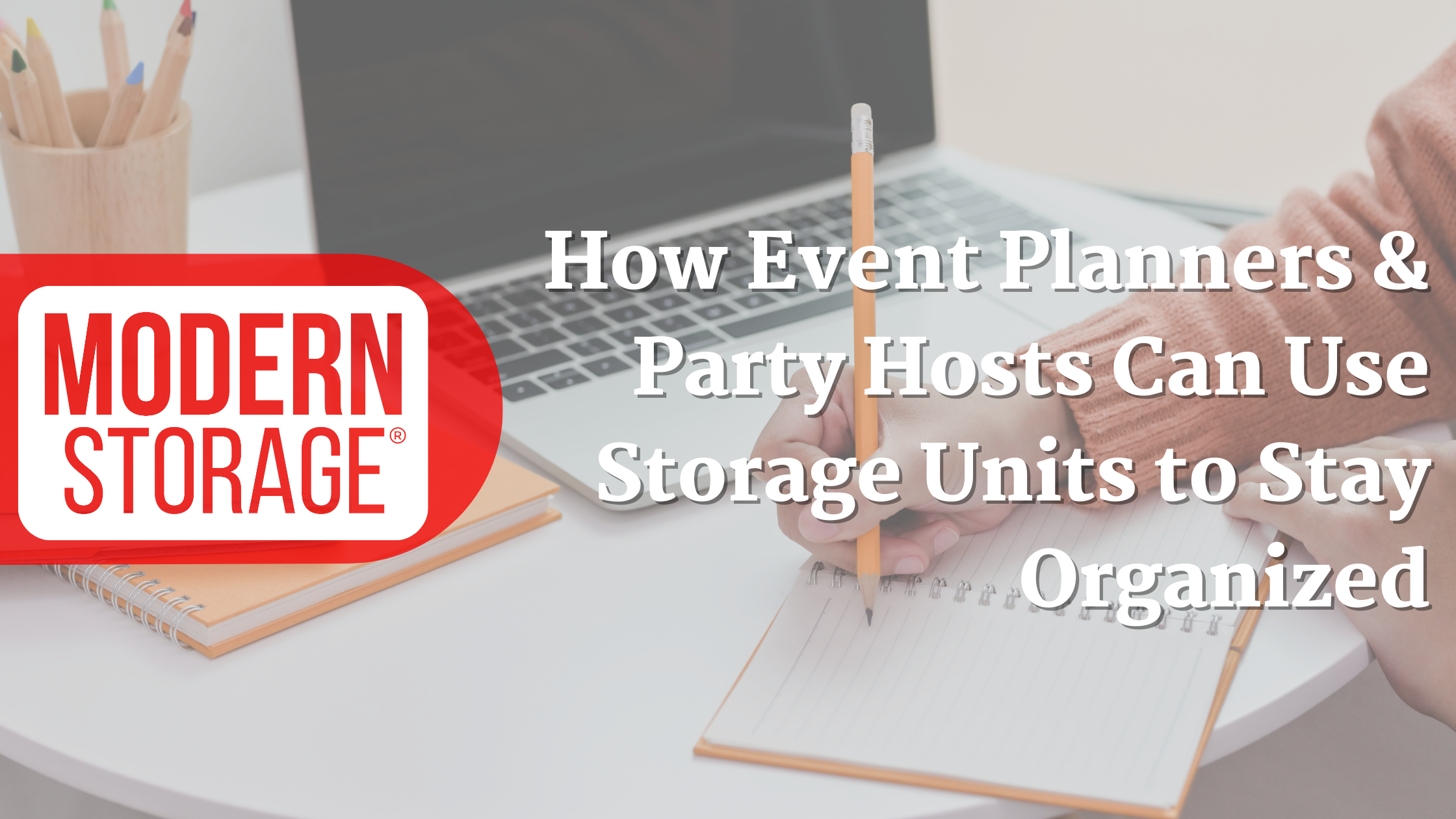 How Event Planners & Party Hosts Can Use Storage Units to Stay Organized
